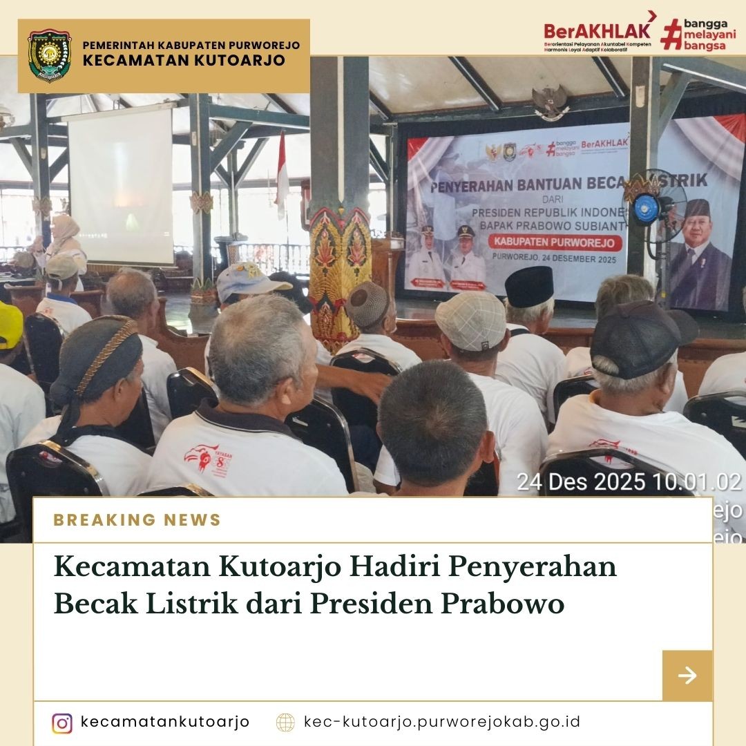 Kecamatan Kutoarjo Hadiri Penyerahan Becak Listrik dari Presiden Prabowo